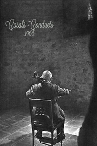 Casals Conducts: 1964 movie poster