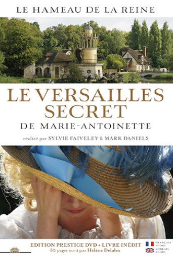 The Secret Versailles of Marie-Antoinette movie poster