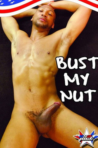 Bust My Nut movie poster