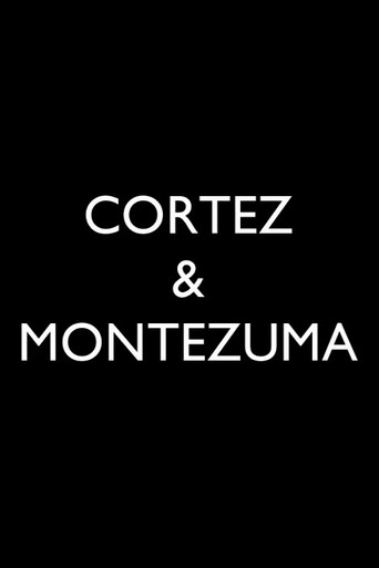 The Story of Cortez and Montezuma movie poster