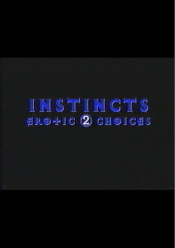 Instincts: Erotic Choices 2 movie poster