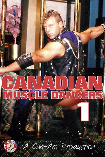 Canadian Muscle Dancers 1 movie poster