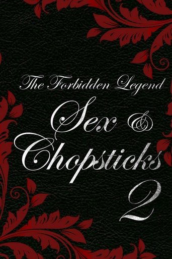 The Forbidden Legend: Sex & Chopsticks 2 movie poster