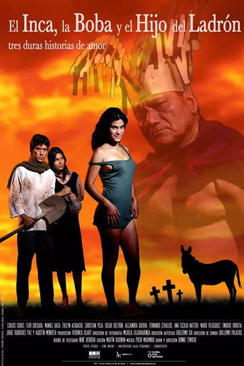 El Inca, la Boba y el Hijo del Ladrón movie poster