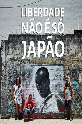 Liberdade Não é  Só Japão movie poster
