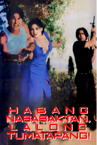 Habang Nasasaktan Lalong Tumatapang movie poster