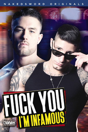 Fuck You I'm Infamous movie poster