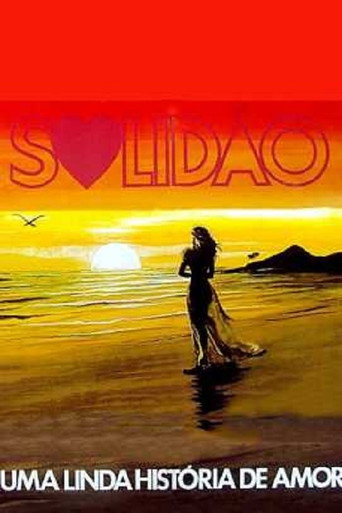 Solidão: Uma Linda História de Amor movie poster