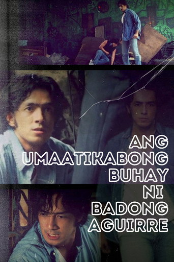 Ang Umaatikabong Buhay ni Badong Aguirre movie poster