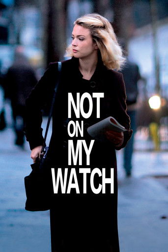 Not on My Watch movie poster