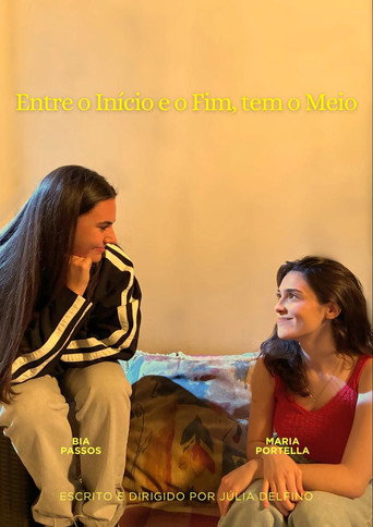 Entre o Inicio e o Fim Tem o Meio movie poster
