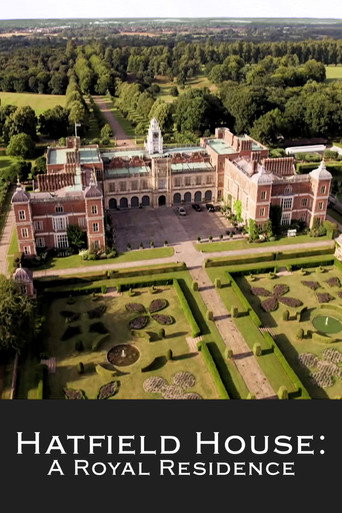 Hatfield House: A Royal Residence movie poster