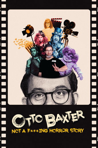 Otto Baxter: Not a F***ing Horror Story movie poster