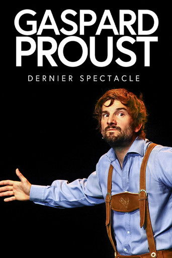 Gaspard Proust : Dernier Spectacle movie poster