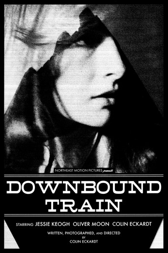 Downbound Train movie poster