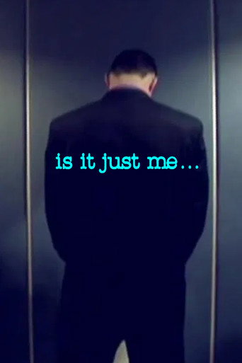 Is It Just Me... movie poster