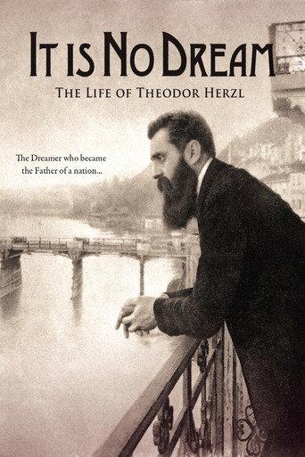 It Is No Dream: The Life Of Theodor Herzl movie poster