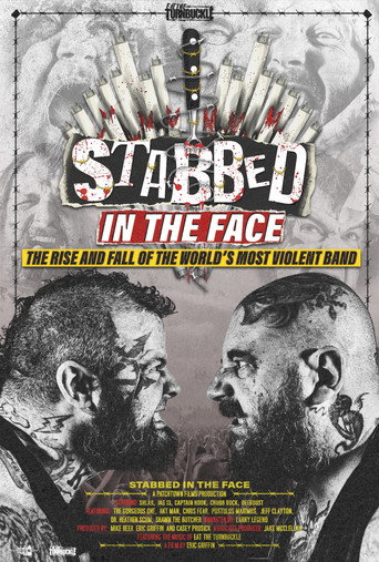 Stabbed in the Face: The Rise and Fall of the World's Most Violent Band movie poster