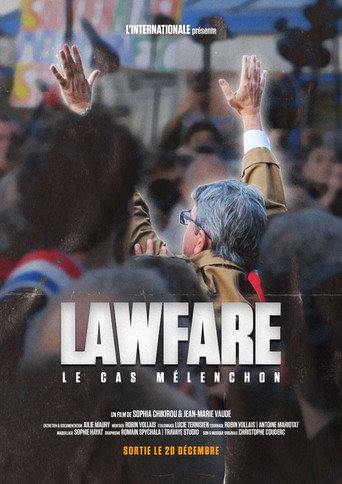 Lawfare : le cas Mélenchon movie poster
