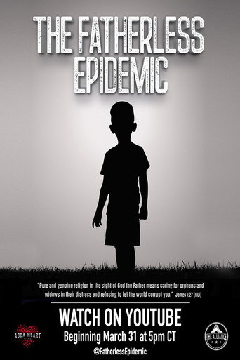 The Fatherless Epidemic movie poster