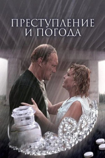 Crime and Weather movie poster