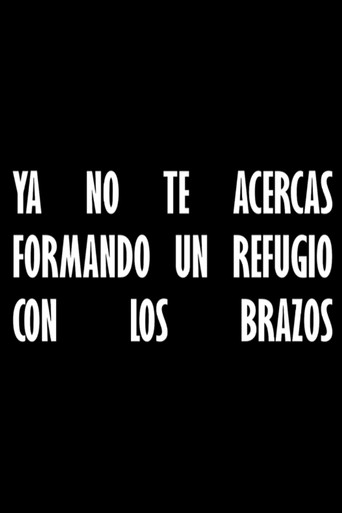 Ya no te acercas formando un refugio con los brazos movie poster