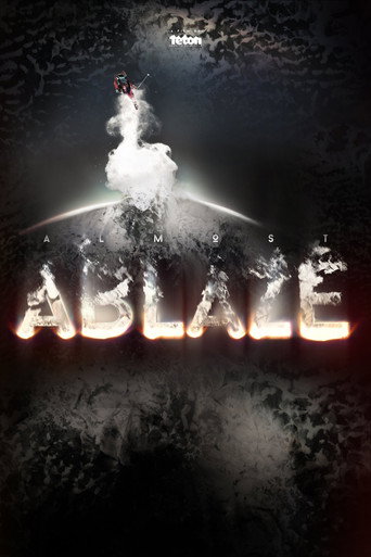 Almost Ablaze movie poster
