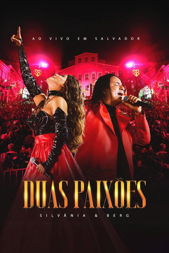 Silvânia e Berg: Duas Paixões - Ao Vivo em Salvador movie poster