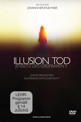 Illusion Tod - Jenseits des Greifbaren II movie poster
