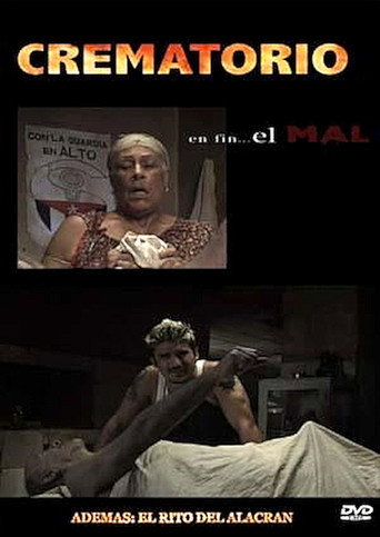 Crematorio, en fin... el mal movie poster