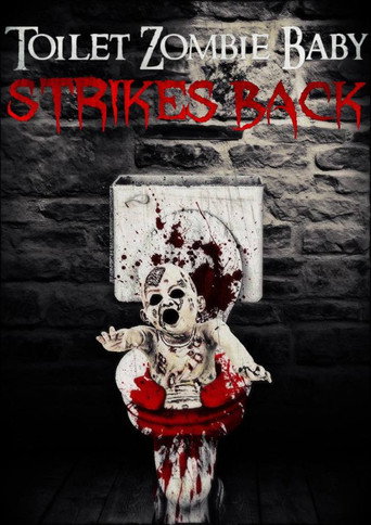 Toilet Zombie Baby Strikes Back movie poster