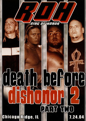 ROH: Death Before Dishonor 2 - Part Two movie poster