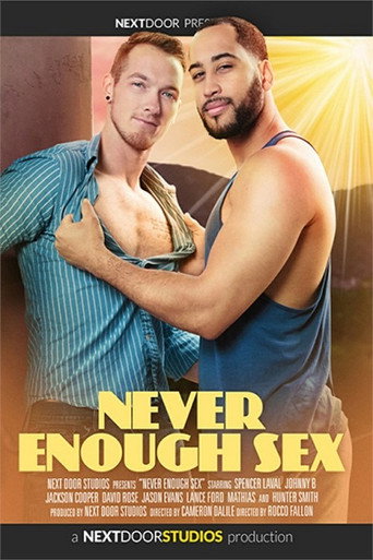 Never Enough Sex movie poster