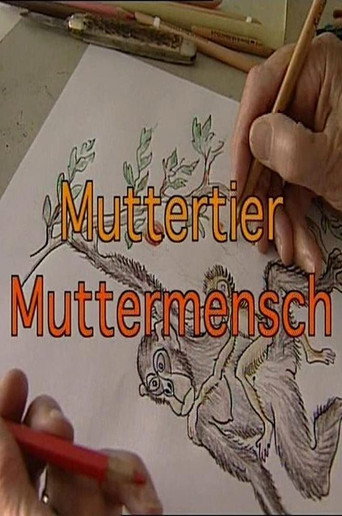 Muttertier - Muttermensch movie poster