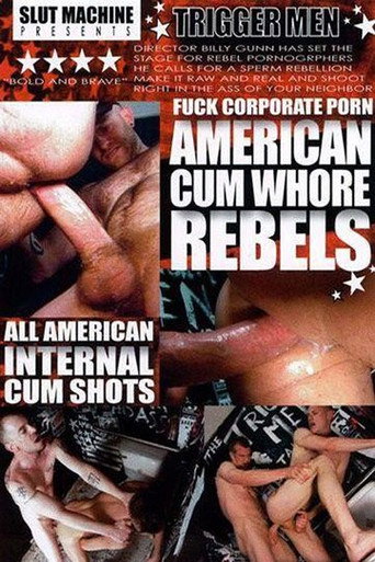 American Cum Whore Rebels movie poster