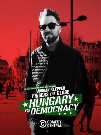 Jordan Klepper Fingers the Globe: Hungary for Democracy movie poster