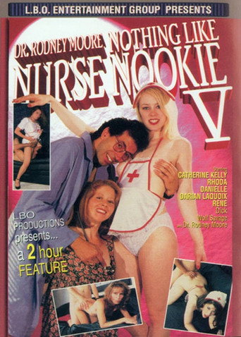 Nothing Like Nurse Nookie 5 movie poster