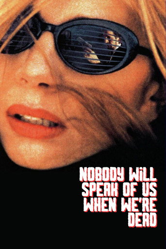 Nobody Will Speak of Us When We're Dead movie poster