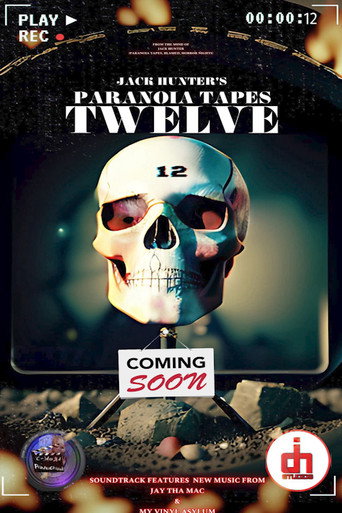 Paranoia Tapes TWELVE movie poster