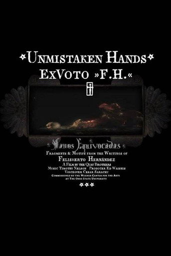 Unmistaken Hands: Ex Voto F.H. movie poster