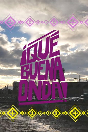 ¡Qué buena onda! movie poster