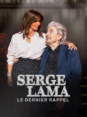 Serge Lama, le dernier rappel movie poster