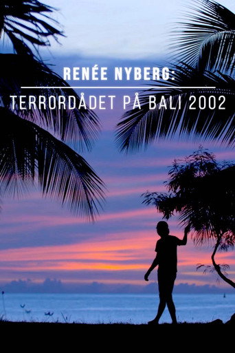 Renée Nyberg: Terrorist Attack in Bali movie poster