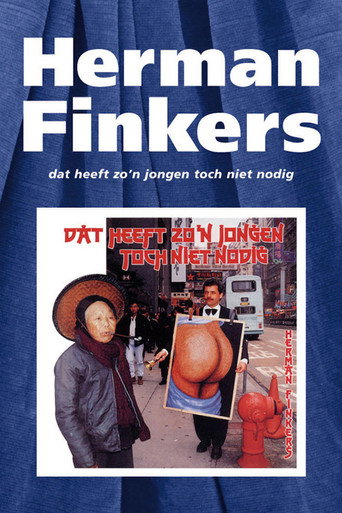 Herman Finkers: Dat Heeft Zo'n Jongen Toch Niet Nodig movie poster
