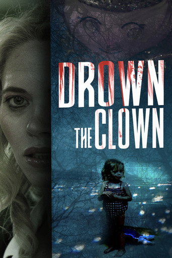 Drown the Clown movie poster