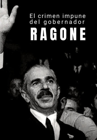 El crimen impune del gobernador Ragone movie poster