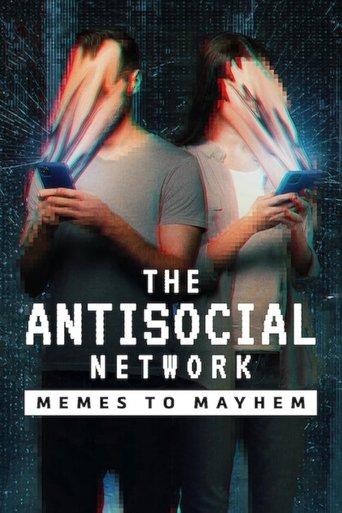 The Antisocial Network: Memes to Mayhem movie poster
