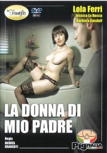 La Donna Di Mio Padre movie poster
