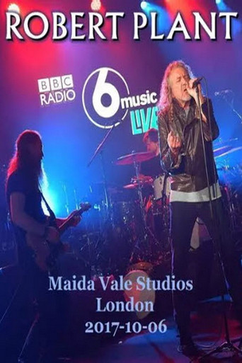 Robert Plant & Sensational Space Shifters - BBC Radio 6 Music Live movie poster