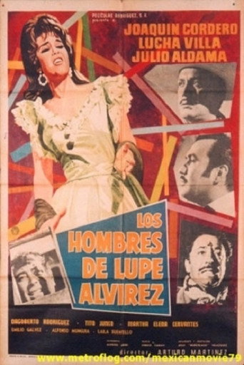 Los hombres de Lupe Alvírez movie poster